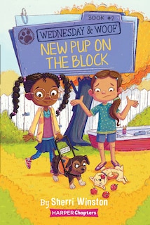 Front cover_Wednesday And Woof #2: New Pup On The Block