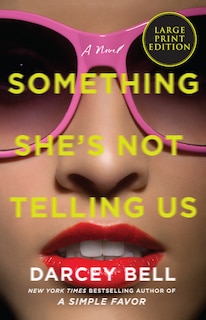 Front cover_Something She's Not Telling Us