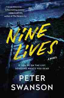 Nine Lives: A Novel by Peter Swanson