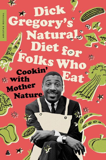Couverture_Dick Gregory's Natural Diet For Folks Who Eat