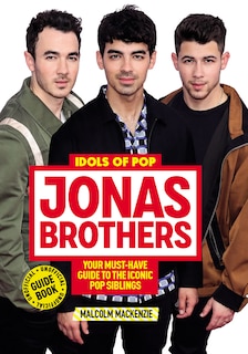 Front cover_Idols Of Pop: Jonas Brothers