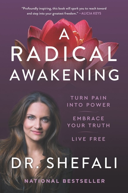 A Radical Awakening: Turn Pain into Power, Embrace Your Truth, Live Free