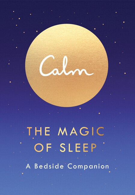 CALM THE MAGIC OF SLEEP