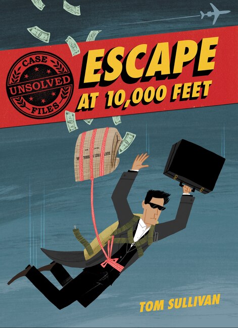 Front cover_Unsolved Case Files: Escape at 10,000 Feet
