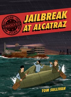 Front cover_Unsolved Case Files: Jailbreak at Alcatraz