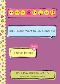 Couverture_TBH #8: TBH, I Don’t Want to Say Good-bye