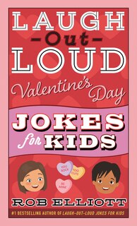 Front cover_Laugh-Out-Loud Valentine's Day Jokes for Kids