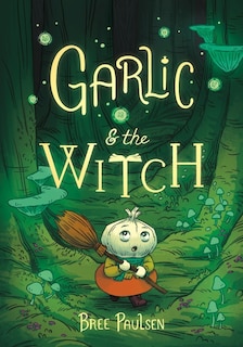 Front cover_Garlic And The Witch