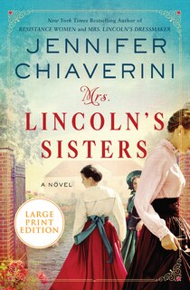 Front cover_Mrs. Lincoln's Sisters