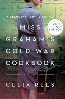 Front cover_Miss Graham's Cold War Cookbook