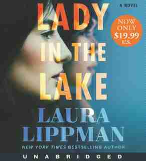 Lady In The Lake Low Price Cd: A Novel by Laura Lippman