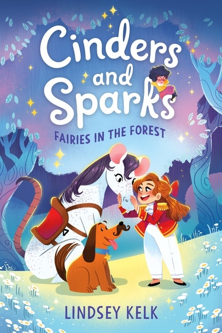 Front cover_Cinders And Sparks #2: Fairies In The Forest