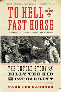 Front cover_To Hell On A Fast Horse Updated Edition