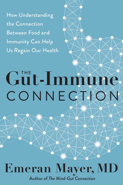The Gut-Immune Connection: How Understanding the Connection Between Food and Immunity Can Help Us Regain Our Health image number 0