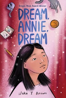 Front cover_Dream, Annie, Dream