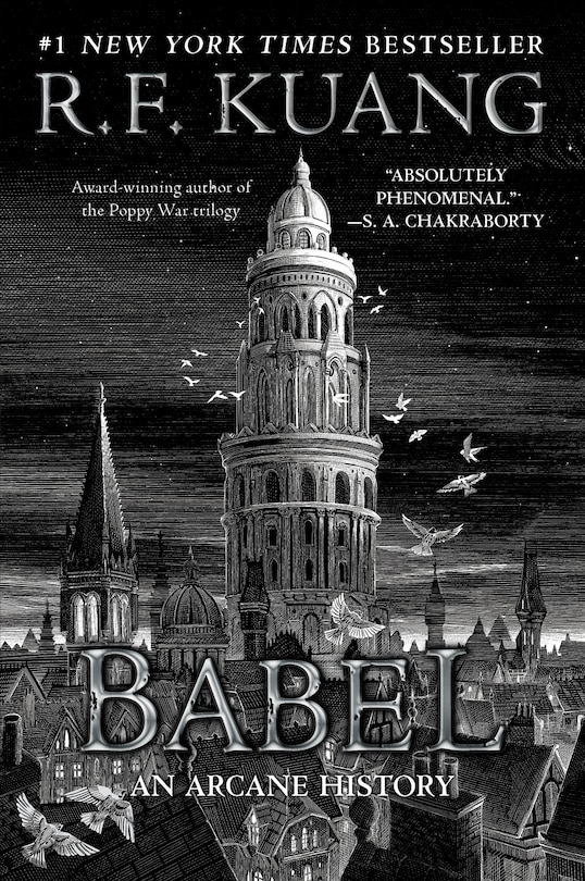 Babel: Or the Necessity of Violence: An Arcane History of the Oxford Translators' Revolution