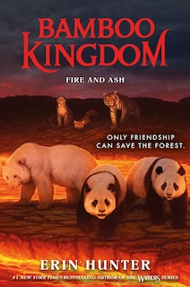 Front cover_Bamboo Kingdom #6: Fire and Ash