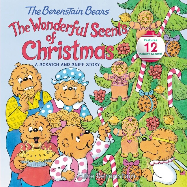 Front cover_The Berenstain Bears: The Wonderful Scents of Christmas