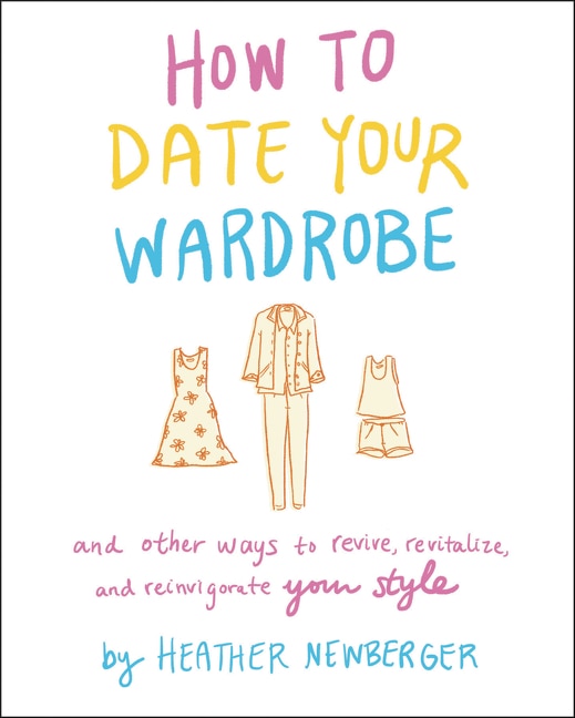 Front cover_How To Date Your Wardrobe