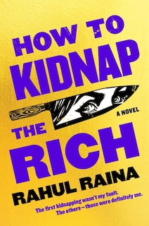 Front cover_How To Kidnap The Rich