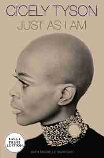 Just As I Am: A Memoir by Cicely Tyson