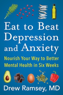 Front cover_Eat to Beat Depression and Anxiety
