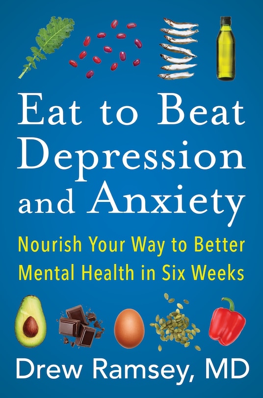 Front cover_Eat to Beat Depression and Anxiety
