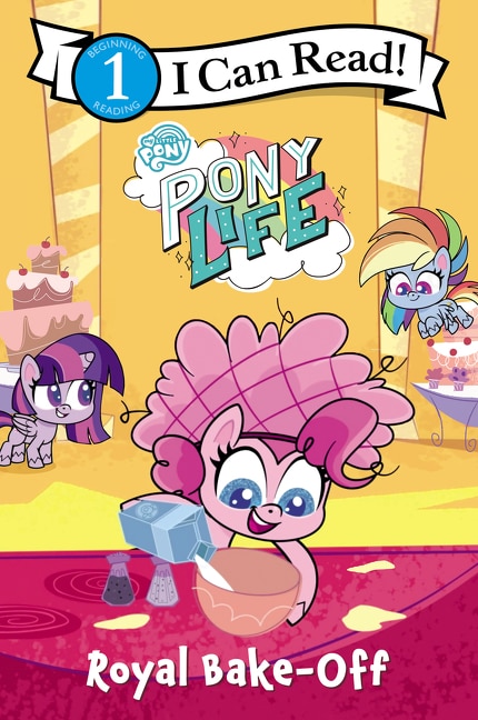 Front cover_My Little Pony: Pony Life: Royal Bake-off