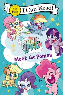 Front cover_My Little Pony: Pony Life: Meet The Ponies