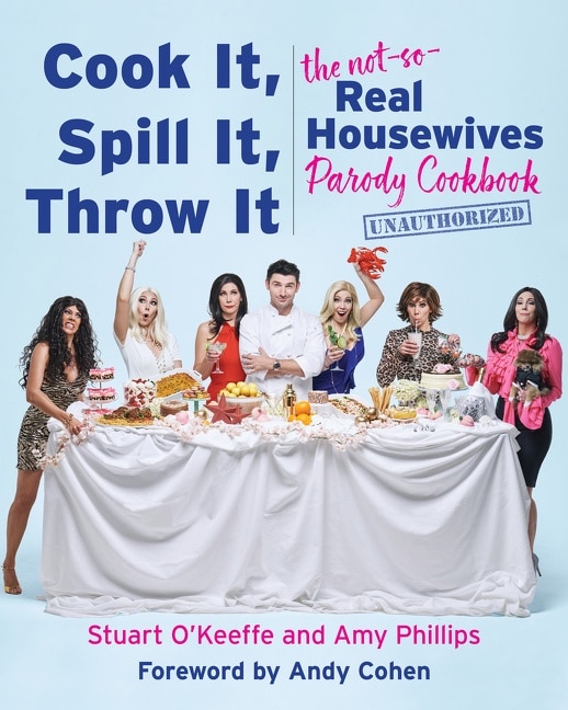 Front cover_Cook It, Spill It, Throw It