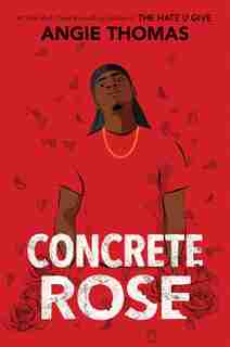 Concrete Rose (Signed Edition) by Angie Thomas