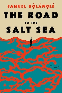 Front cover_The Road to the Salt Sea
