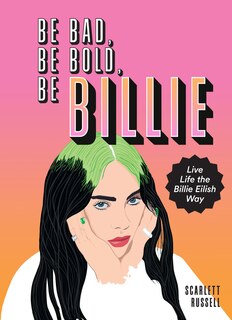 Front cover_BE BAD BE BOLD BE BILLIE