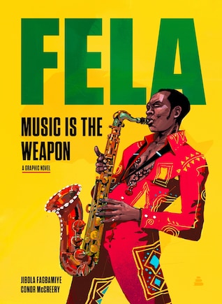 Fela: Music is the Weapon