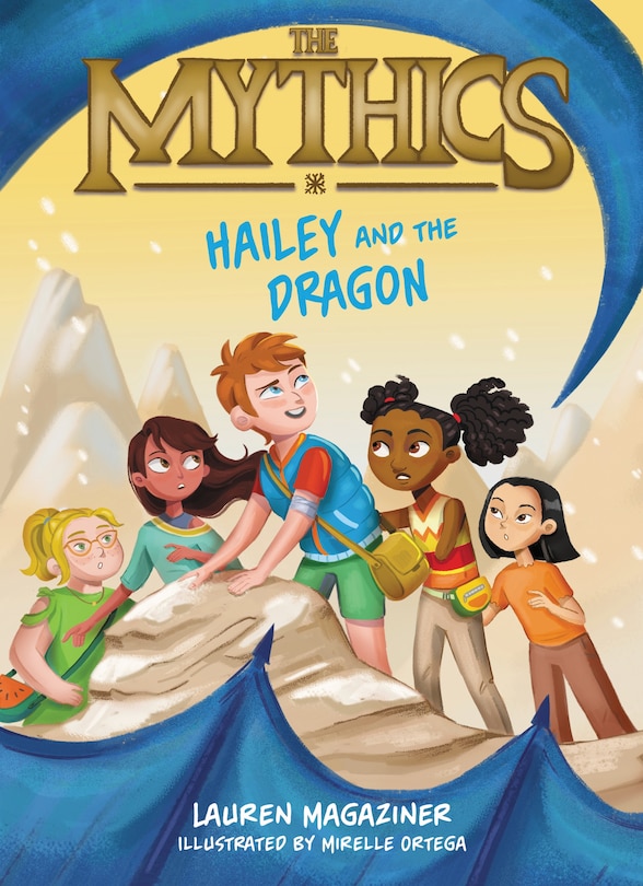 Front cover_The Mythics #2: Hailey and the Dragon
