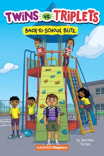 Front cover_Twins Vs. Triplets #1: Back-to-school Blitz