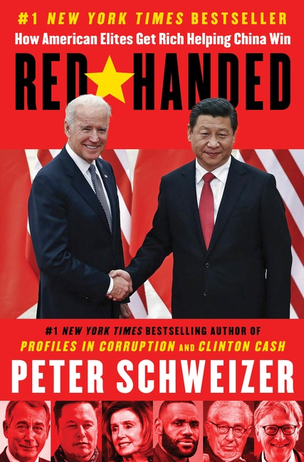 Red-handed: How American Elites Get Rich Helping China Win