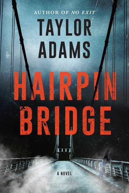 Hairpin Bridge: A Novel