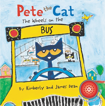 Pete The Cat: The Wheels On The Bus Sound Book