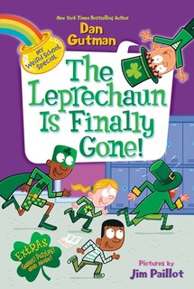 Front cover_My Weird School Special: The Leprechaun Is Finally Gone!