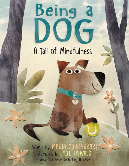 Front cover_Being A Dog: A Tail Of Mindfulness