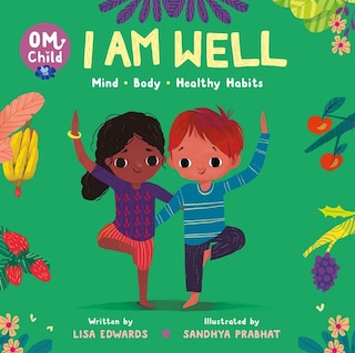 Front cover_Om Child: I Am Well