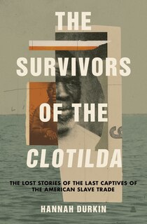 Couverture_The Survivors of the Clotilda