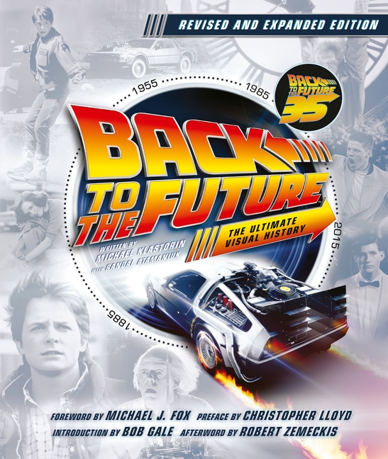 Back To The Future Revised And Expanded Edition: The Ultimate