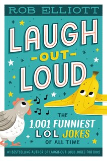 Front cover_Laugh-out-loud: The 1,001 Funniest Lol Jokes Of All Time