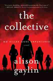 The Collective: A Novel by Alison Gaylin