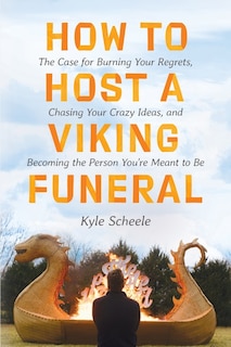 Front cover_How to Host a Viking Funeral