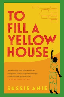 Front cover_To Fill a Yellow House