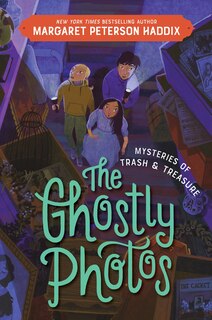 Front cover_Mysteries of Trash and Treasure: The Ghostly Photos