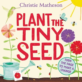 Front cover_Plant the Tiny Seed Board Book